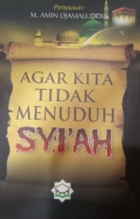 Agar Kita Tidak Menuduh Syi'ah