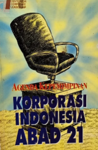 Agenda Kepemimpinan Korporasi Indonesia Abad 21
