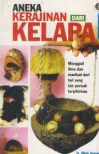 Aneka Kerajinan dari Kelapa