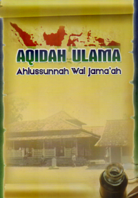 Aqidah Ulama Ahlussunnah Wal Jama'ah
