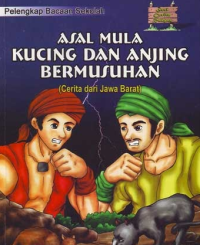 Asal Mula Kucing dan Anjing Bermusuhan