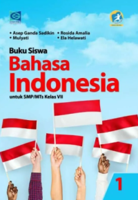 Buku Siswa Bahasa Indonesia 1 untuk SMP/MTs Kelas VII