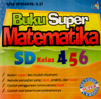 Buku Super Matematika SD Kelas 4, 5, 6