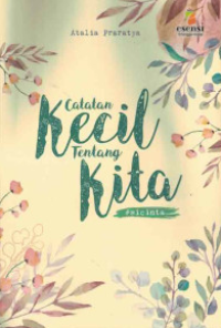 Catatan Kecil Tentang Kita