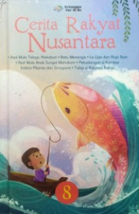 Cerita Rakyat Nusantara 8