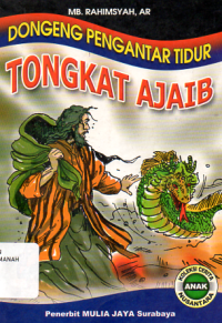 Dongeng Pengantar Tidur Tongkat Ajaib