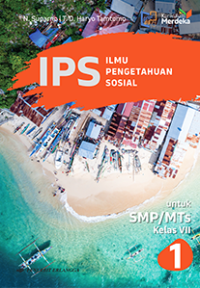 Ilmu Pengetahuan Sosial untuk SMP/MTs Kelas VII