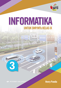 Informatika 3 untuk SMP/MTs Kelas IX