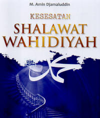 Kesesatan Shalawat Wahidiyah