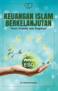 Keuangan Islam Berkelanjutan: Teori, Praktik, dan Regulasi