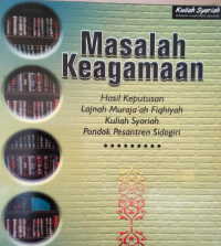 Masalah Keagamaan 7: Hasil Keputusan Bahtsul Masail