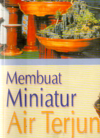 Membuat Miniatur Air Terjun
