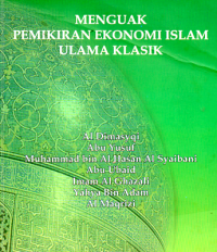 Menguak Pemikiran Ekonomi Islam Ulama Klasik