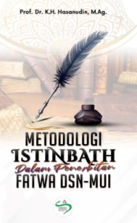 Metodilogi Istinbath dalam Penerbitan Fatwa DSN-MUI