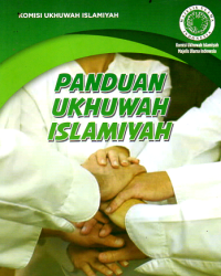 Panduan Ukhuwah Islamiyah