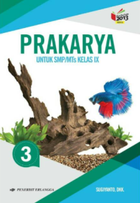 Prakarya untuk SMP/MTs Kelas IX