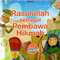 Rasulullah sebagai Pembawa Hikmah