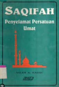 Saqifah: Penyelamat Persatuan Umat