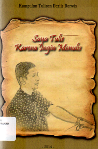 Saya Tulis Karena Ingin Menulis