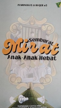 Semburat Mirat Anak-Anak Hebat