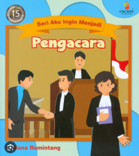 Seri Aku Ingin Menjadi Pengacara