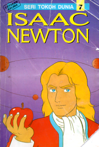 Seri Tokoh Dunia: Issac Newton