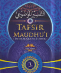 Tafsir Maudhu'i (Tafsir Al-Qur'an Tematik) 3