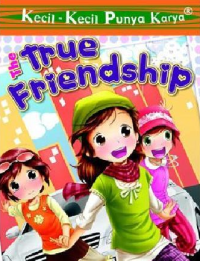 The True Friendship