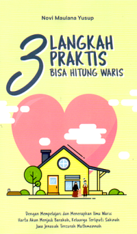 Tiga Langkah Praktis Bisa Hitung Waris
