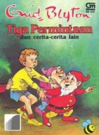 Tiga Permintaan dan Cerita-cerita Lain