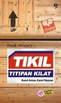 TIKIL-Titipan Kilat: Kami Antar, Kami Nyasar
