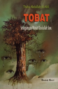 Tobat Sebagaimana Wasiat Rasulullah SAW