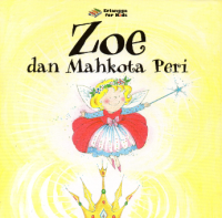 Zoe dan Mahkota Peri